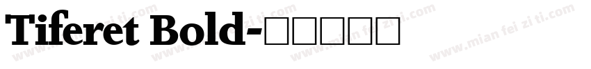 Tiferet Bold字体转换